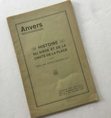 Churchill Pamphlet: Anvers, Histoire Du Siege Et De La Chute De La Place