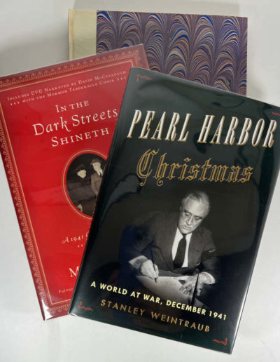 3 books: Churchill Roosevelt Addresses, In the Dark Streets Shineth & Pearl Harbor Christmas