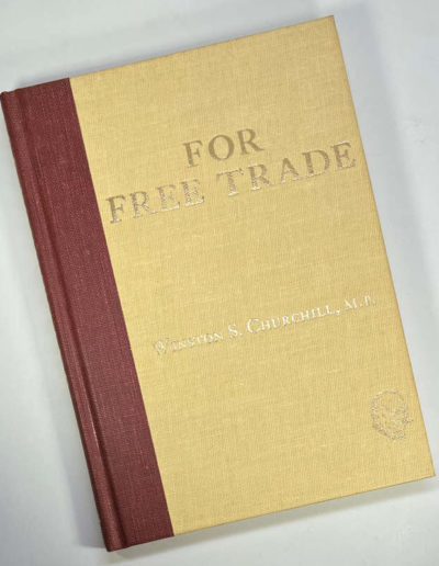 For Free Trade: The Churchilliana Co. 1977