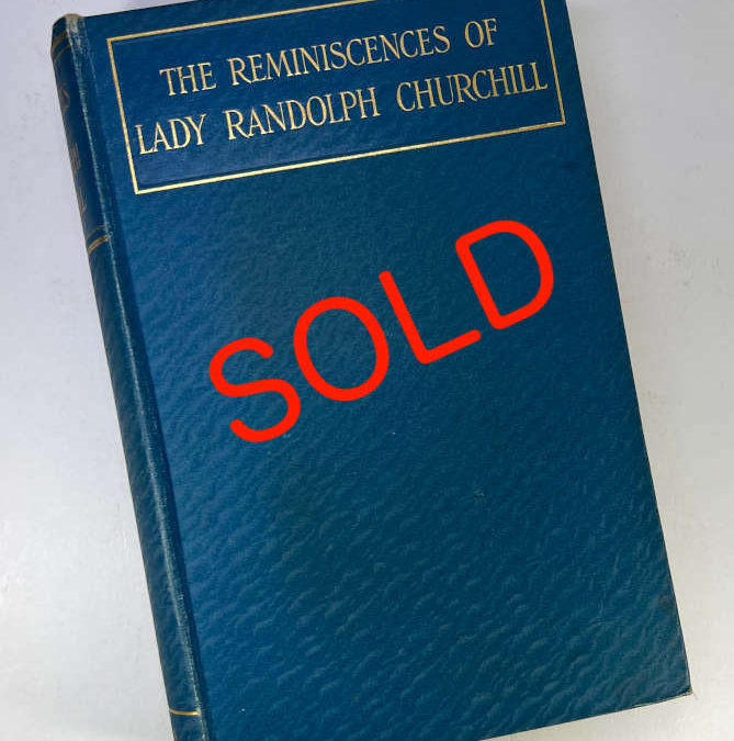 The Reminiscences of Lady Randolph Churchill