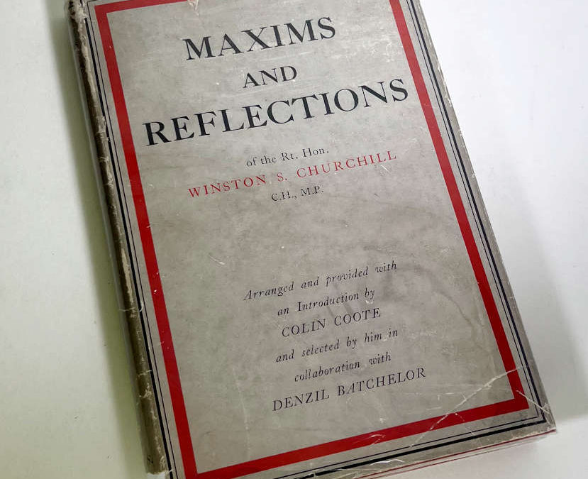 Maxims And Reflections: Signed by Churchill